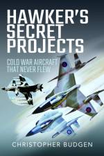 Hawker's Secret Projects af Christopher Budgen