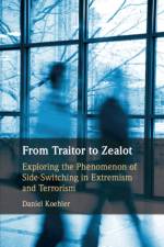 From Traitor to Zealot af Daniel Koehler
