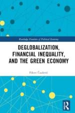 Deglobalization, Financial Inequality, and the Green Economy af Fikret Causevic