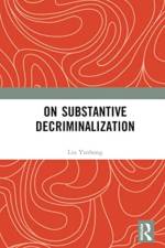On Substantive Decriminalization af Liu Yanhong