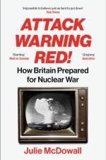 Attack Warning Red! af Julie McDowall