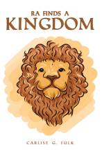 Ra Finds a Kingdom af Carlise G Fulk