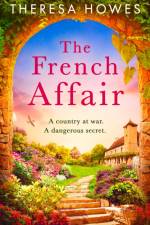 The French Affair af Theresa Howes