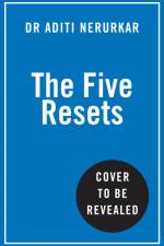 The 5 Resets af Dr Aditi Nerurkar