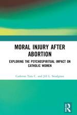 Moral Injury After Abortion af Tara C. (Safe Harbor Behavioral Care Carleton
