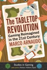 The Tabletop Revolution af Marco Arnaudo