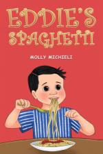 Eddie's Spaghetti af Molly Michieli
