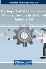 The Impact of AI Innovation on Financial Sectors in the Era of Industry 5.0