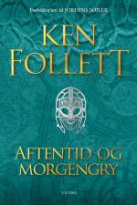 Aftentid og morgengry af Ken Follett