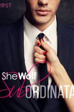 Subordinata – erotismo da ufficio af SheWolf