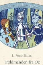 Troldmanden fra Oz af L. Frank Baum