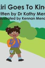 Tikiri Goes To Kinder af Kathy Mendis