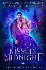 Kissed at Midnight af Ainsley Wynter