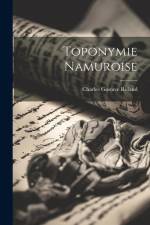 Toponymie Namuroise af Charles Gustave Roland