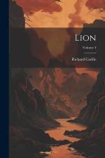 Lion; Volume 4 af Richard Carlile