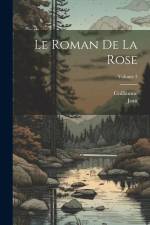 Le Roman De La Rose; Volume 3 af Guillaume