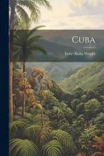 Cuba af Irene Aloha Wright