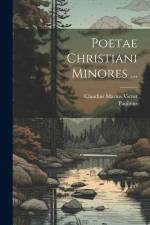 Poetae Christiani Minores ... af Paulinus