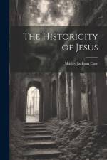 The Historicity of Jesus af Shirley Jackson Case