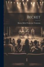 Becket af Baron Alfred Tennyson Tennyson