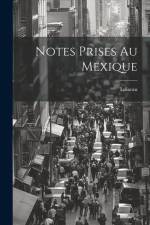Notes Prises Au Mexique af Loiseau