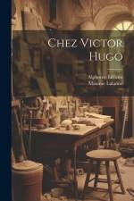 Chez Victor Hugo