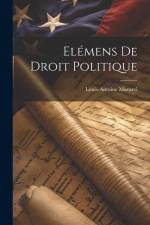 Elémens De Droit Politique af Louis-Antoine Macarel