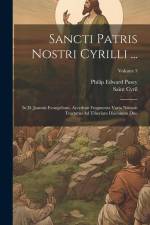 Sancti Patris Nostri Cyrilli ...: In D. Joannis Evangelium. Accedunt Fragmenta Varia Necnon Tractatus Ad Tiberium Diaconum Duo; Volume 3 af Philip Edward Pusey