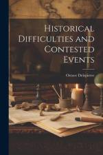 Historical Difficulties and Contested Events af Octave Delepierre