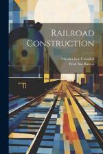 Railroad Construction af Charles Lee Crandall
