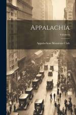 Appalachia; Volume 8 af Appalachian Mountain Club