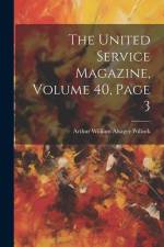 The United Service Magazine, Volume 40, Page 3 af Arthur William Alsager Pollock