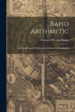 Rapid Arithmetic: Quick and Special Methods in Arithmetical Calculation af Thomas O'Conor Sloane