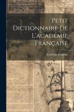 Petit Dictionnaire De L'académie Française af Académie Française