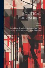 Political Philosophy; Volume 2 af Baron Henry Brougham Brougham and Vaux