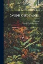 Svensk Botanik af Johan Wilhelm Palmstruch
