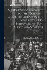 Narrative of a Voyage to the Southern Atlantic Ocean, in the Years 1828,29,30, Performed in H.M. Sloop Chanticleer; Volume 2 af William Henry B. Webster