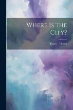 Where Is the City? af Thrace Talmon