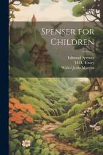 Spenser for Children af Edmund Spenser