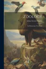 Zoology: An Elementary Text-Book af Arthur Everett Shipley