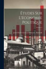 Études Sur L'économie Politique; Volume 2 af Jean-Charles-Leonard Simonde Sismondi