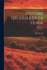Histoire Gégérale De La Corse; Volume 2 af J. M. Jacobi