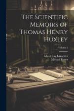 The Scientific Memoirs of Thomas Henry Huxley; Volume 2 af Edwin Ray Lankester