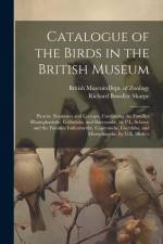Catalogue of the Birds in the British Museum: Picariæ. Scansores and Cocyges, Containing the Families Rhamphastidæ, Galbulidæ, and Bucconidæ, by P.L. af Richard Bowdler Sharpe
