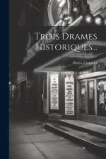 Trois Drames Historiques... af Pierre Clement