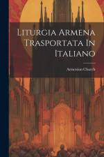 Liturgia Armena Trasportata In Italiano af Armenian Church