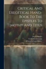 Critical And Exegetical Hand-book To The Epistles To Timothy And Titus af Johann Eduard Huther
