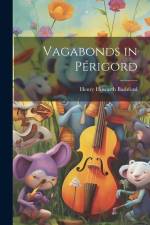 Vagabonds in Périgord af Henry Howarth Bashford
