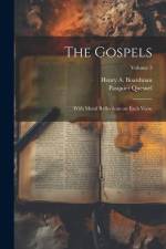 The Gospels: With Moral Reflections on Each Verse; Volume 3 af Pasquier Quesnel
