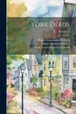 York Deeds; Volume 17 af Maine Historical Society